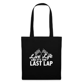 Vivez la vie comme si c’était le dernier pilote de course automobile - Sac en tissu - noir - Devant