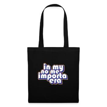 Funny Spanish Gag In My No Me Importa Era I Don't - Stoffbeutel - Schwarz - Vorne