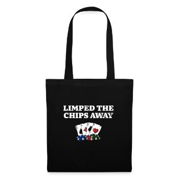 Limped the Chips Away Poker Gambler Poker Player - Tote Bag - black - Front