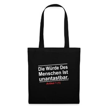 die würde des menschen ist unantastbar - Stoffbeutel - Schwarz - Vorne