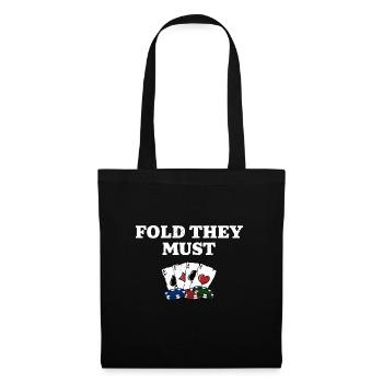 Fold They Must Card Games Poker Card Player Poker - Sac en tissu - noir - Devant