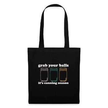 Grab Your Balls It's Canning Season Preserver - Tote Bag - black - Front