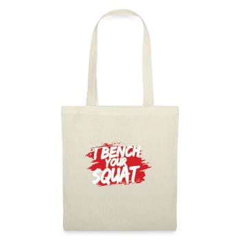 Je Banc Votre Squat Drôle Séance D’entraînement Gym - Sac en tissu - nature - Devant