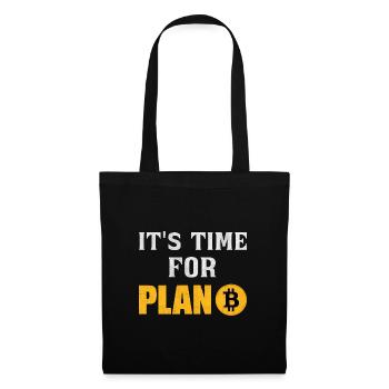 Time for Plan B Bitcoin Cryptocurrency Money BTC - Tote Bag - black - Front