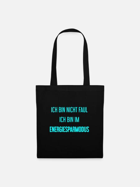 Ich bin nicht faul, ich bin im Energiesparmodus! - Stoffbeutel - Schwarz