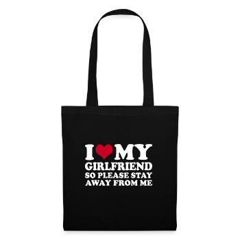 I Love My Girlfriend So Please Stay Away From Me - Tote Bag - black - Front