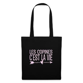 Les copines c'est la vie. Cadeau copine. - Sac en tissu - noir - Devant