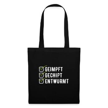 Geimpft Gechipt Entwurmt Impfen - Stoffbeutel - Schwarz - Vorne