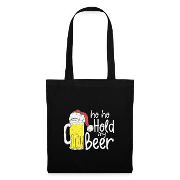 Ho Ho Hold My Beer, Funny Christmas In July, Xmas - Stoffbeutel - Schwarz - Vorne