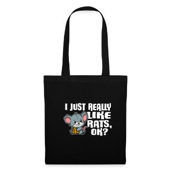 I Just Really Like Rats Ok Ratte Souris Idée cadeau - Sac en tissu - noir - Devant