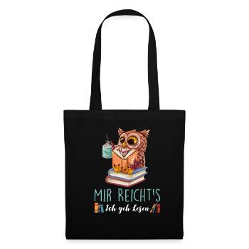 Mir Reicht's Ich geh Lesen Bücher Lesefan Bücherwu - Stoffbeutel - Schwarz - Vorne