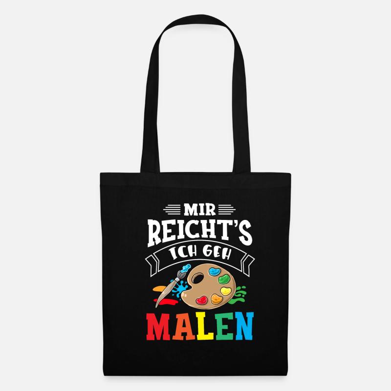 Mir Reicht's Ich geh Malen Lustiger Maler Spruch K - Stoffbeutel - Schwarz