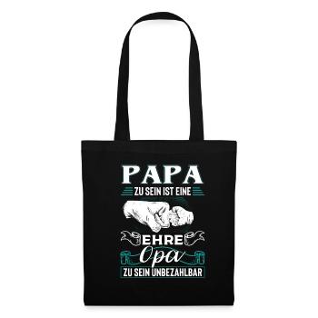 Papa Zu Sein Ist Eine Ehre Opa Zu Sein Unbezahlbar - Stoffbeutel - Schwarz - Vorne