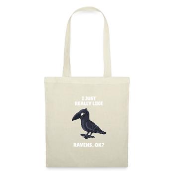 Vogelliebhaber I Just Really Like Ravens OK - Stoffbeutel - Natur - Vorne