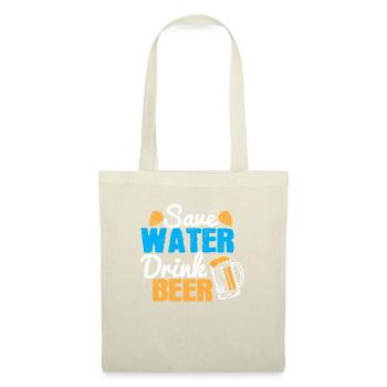 Save water, drink beer - Tote Bag - nature - Front