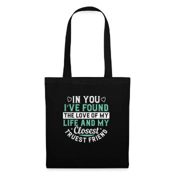En toi, j’ai trouvé l’amour de ma vie et de mon - Sac en tissu - noir - Devant