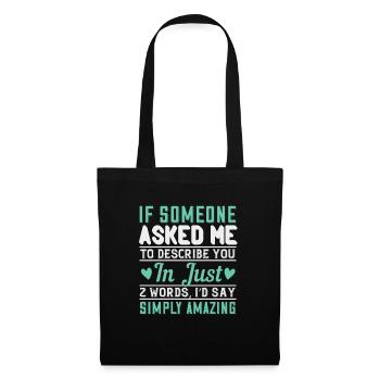 If someone asked me to describe you in just 2 - Tote Bag - black - Front