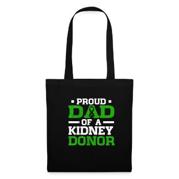Proud Dad Of A Kidney Donor Kidney Awareness - Tote Bag - black - Front