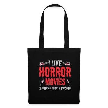 I Like Horror Movies And Maybe Like Three People - Tote Bag - black - Front