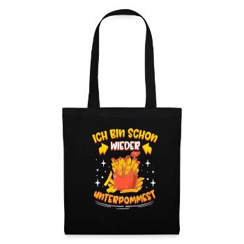 Ich Bin Schon Wieder Total Unterpommest Fritten Po - Stoffbeutel - Schwarz - Vorne