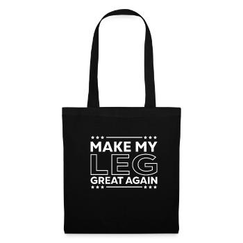 Make My Leg Great Again For Injury Victim Recovery - Tote Bag - black - Front