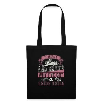 It takes a village, and that's why I've got a - Tote Bag - black - Front