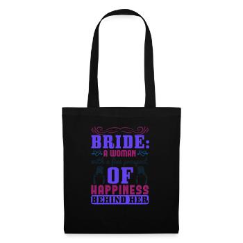 Bride A woman with a fine prospect of happiness - Tote Bag - black - Front