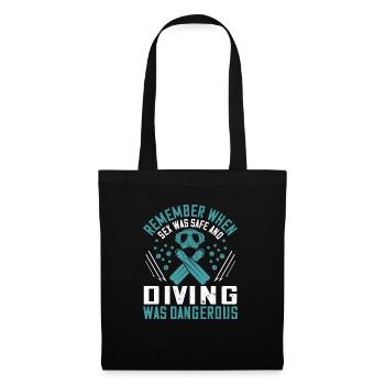 Remember when sex was safe and diving was - Tote Bag - black - Front