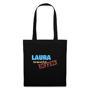 Cafe für Laura Koffein Spruch - Stoffbeutel - Schwarz - Vorne