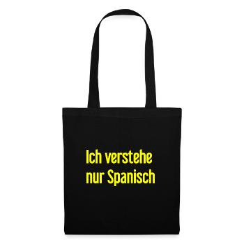 I only understand Spanish - Tote Bag - black - Front