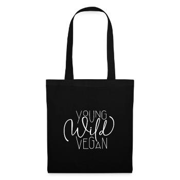 Young, Wild, Vegan - Vegan Power, Vegan Live, - Tote Bag - black - Front