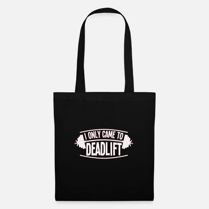 I Only Came To Deadlift - Tote Bag - black