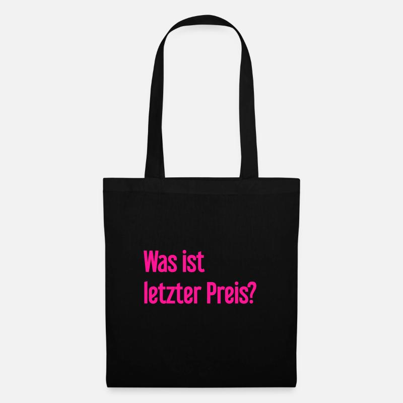 Was ist letzter Preis? - Stoffbeutel - Schwarz