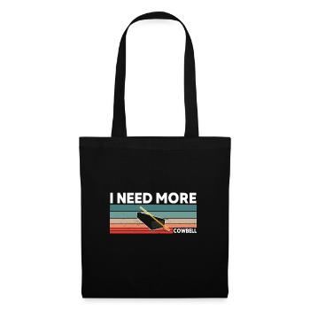 i need more cowbell drôle sort - Sac en tissu - noir - Devant