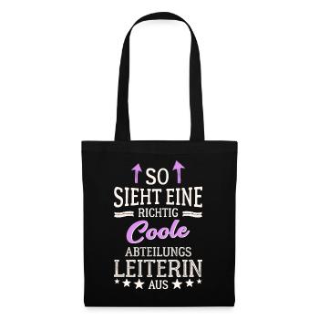 So sieht eine richtig coole Abteilungsleiterin aus - Stoffbeutel - Schwarz - Vorne