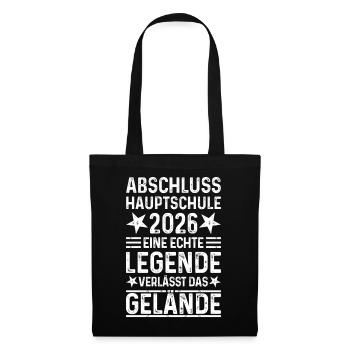 Graduation 2026 Hauptschule Spruch Legend Gelände - Tote Bag - black - Front