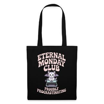 Eternal Monday Club prokrastiniert - Stoffbeutel - Schwarz - Vorne