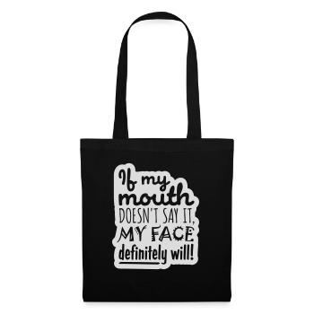 my face definitely will - Stoffbeutel - Schwarz - Vorne