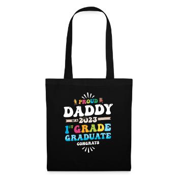 Proud Daddy of a 1st Grade Class of 2023 - Tote Bag - black - Front