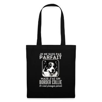 Pas parfait mais j ai un border collie 1 - Sac en tissu - noir - Devant