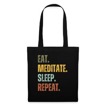 EAT MEDITATE SLEEP REPEAT - Tote Bag - black - Front