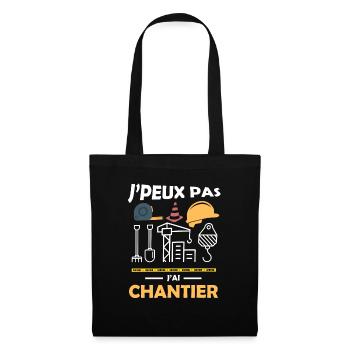 je peux pas j ai chantier 12 - Sac en tissu - noir - Devant