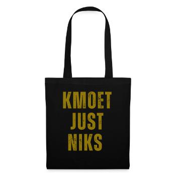 Kmoet just niks, Antwerps dialect Shirts - Sac en tissu - noir - Devant