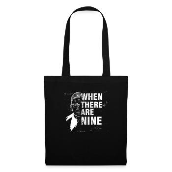 Quand il y a neuf Ruth Bader Ginsburg Spruch - Sac en tissu - noir - Devant