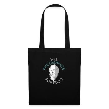 Will Philosophize For Food - Philospher Philosophy - Stoffbeutel - Schwarz - Vorne