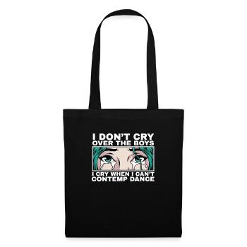 I cry when I can't dance Contemp - Tote Bag - black - Front