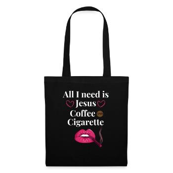 I need Jesus a coffee and a cigarette - Tote Bag - black - Front