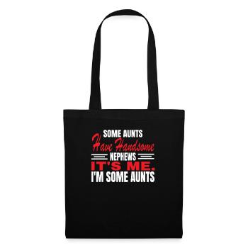 Some aunts have handsome nephew relatives - Tote Bag - black - Front