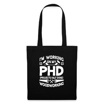 I'm working on PHD Projects half done Woodworking - Sac en tissu - noir - Devant