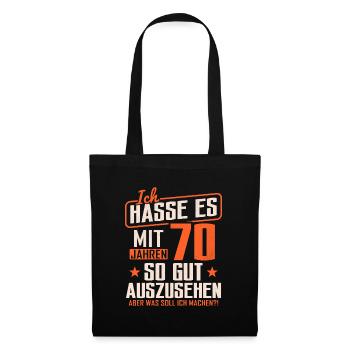 70 Geburtstag Geschenk 70 Jahre Spruch - Stoffbeutel - Schwarz - Vorne